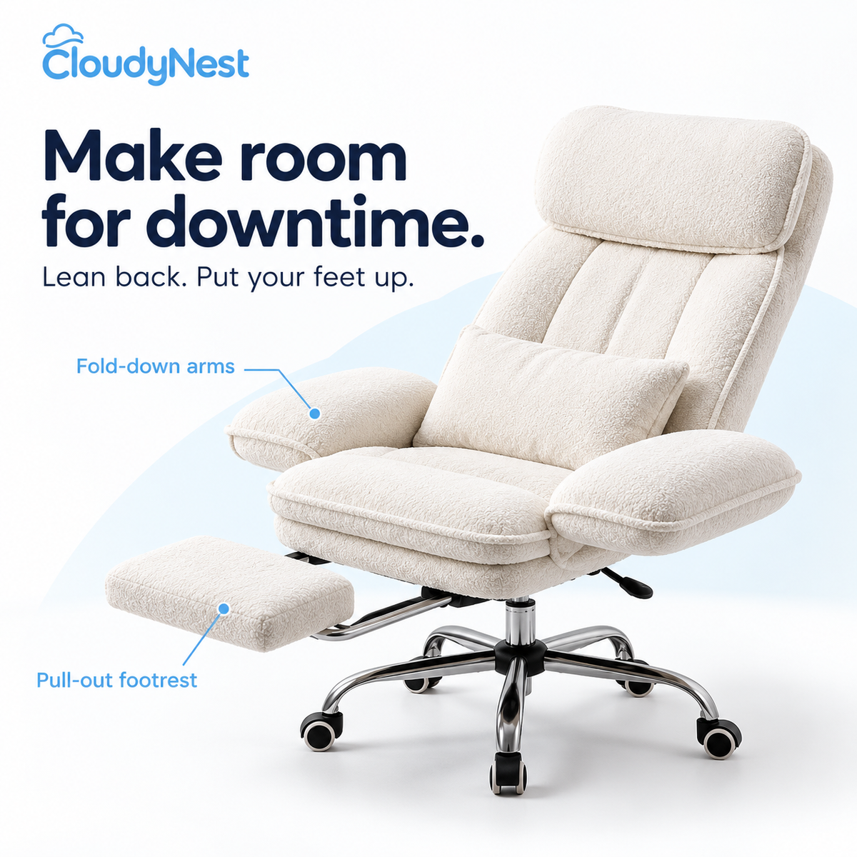 CloudyNest fold-down arms and pull-out footrest